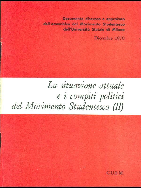 La situazione attuale e i compiti politici del Movimento Studentesco II