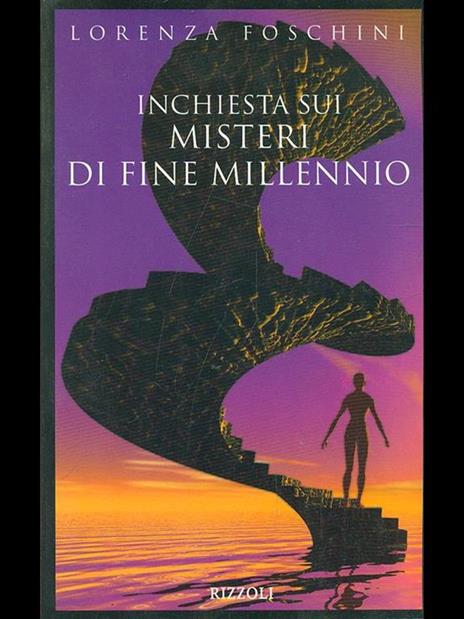 Inchiesta sui misteri di fine millennio - Lorenza Foschini - 4