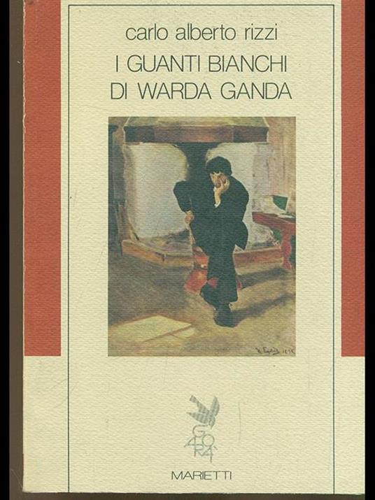 I guanti bianchi di Warda Ganda - Carlo A. Rizzi - 7