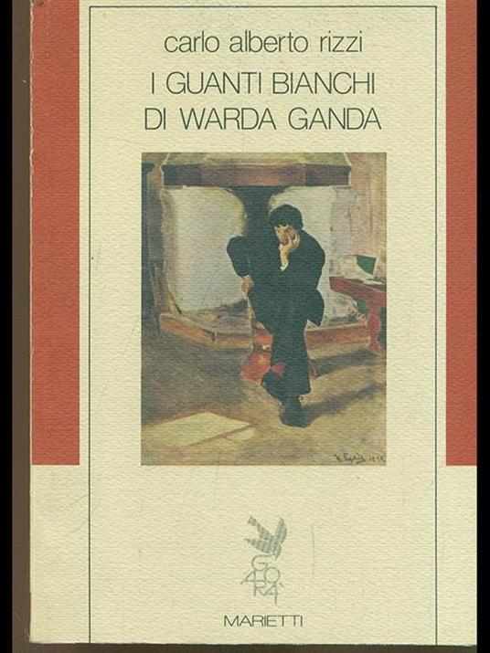 I guanti bianchi di Warda Ganda - Carlo A. Rizzi - 5