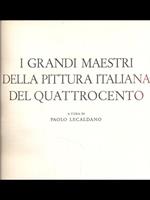 I grandi maestri della pittura italiana del quattrocento