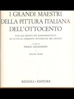 I grandi maestri della pittura italiana dell'Ottocento Vol. 1