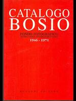 Catalogo Bosio. Fondo fotografico. Teatro, cinema, vita dello spettacolo (1946-1971)