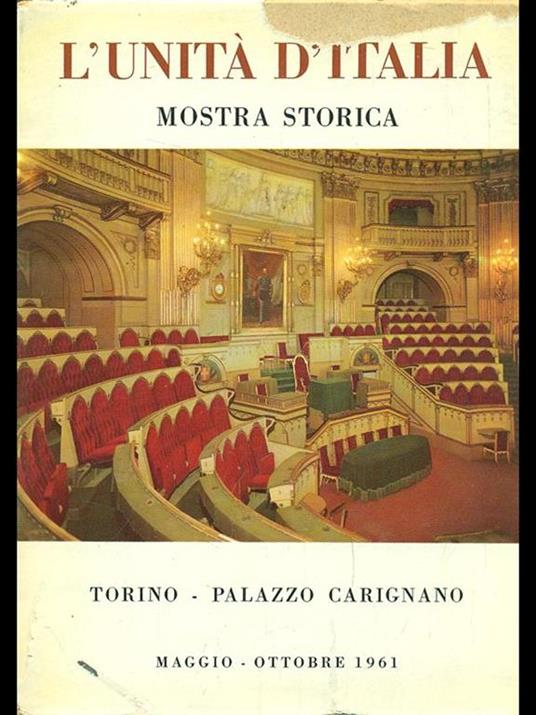 L' Unità d'Italia. Mostra storica - copertina