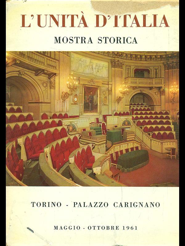 L' Unità d'Italia. Mostra storica