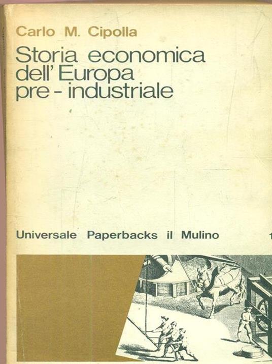 Storia economica dell'Europa pre-industriale - Carlo M. Cipolla - 11