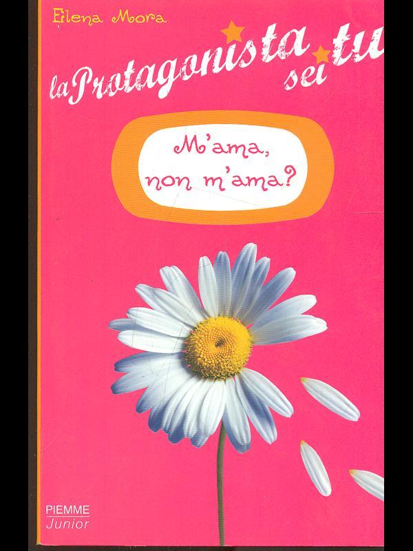 M'ama o non m'ama?
