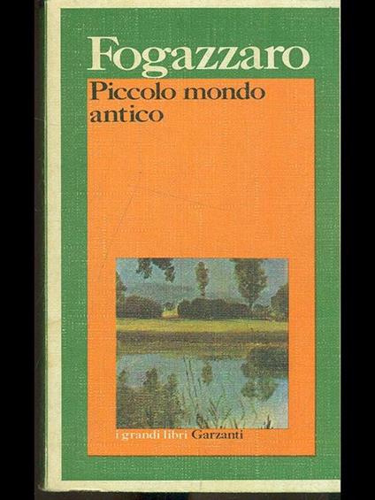 Piccolo mondo antico - Antonio Fogazzaro - copertina