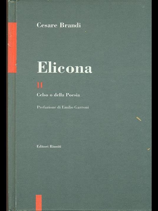 Elicona Vol. 2: Celso o della poesia - Cesare Brandi - 5