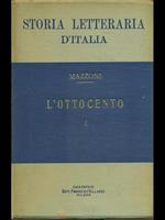 Storia letteraria d'Italia. L' Ottocento Vol. 1