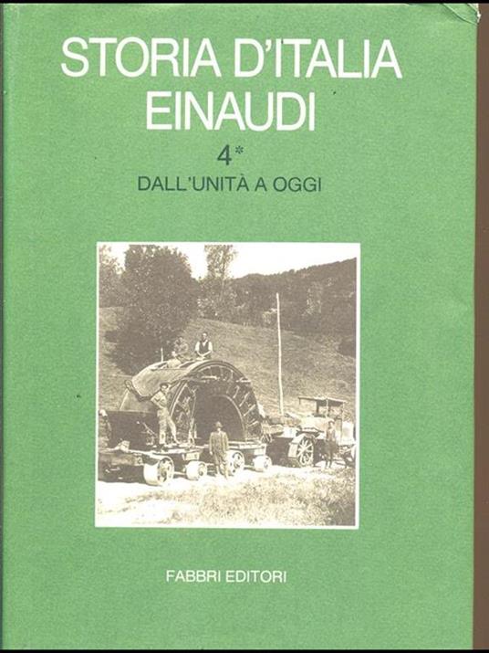 Storia d'Italia Einaudi. Vol. Quarto. Dall'Unità a oggi 1 - copertina