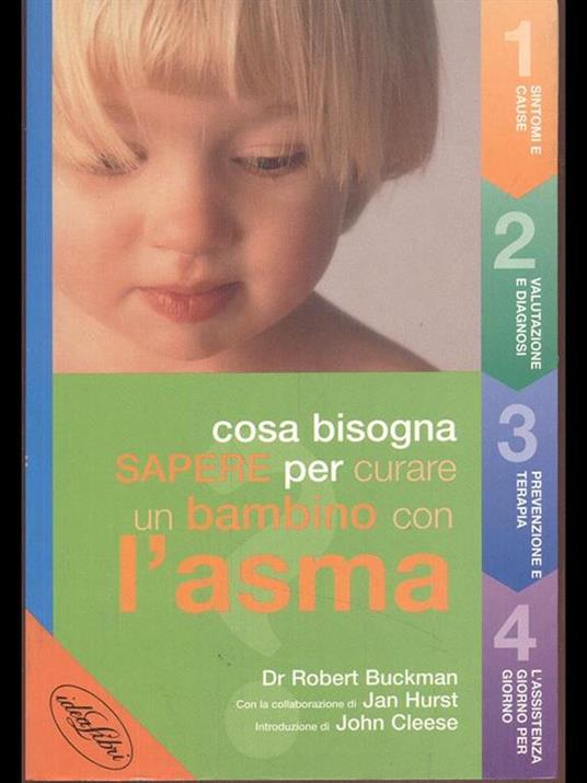 Cosa bisogna sapere per curare un bambino con l'asma - Robert Buckman - copertina