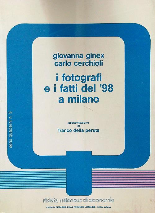 I fotografi e i fatti del '98 a Milano