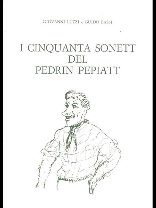 I cinquanta sonett del Pedrin Pepiatt - Luzzi,Bassi - 3