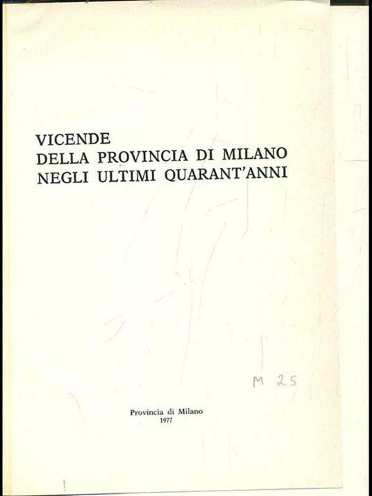 Vicende della provincia di Milano negli ultimi quarant'anni - copertina