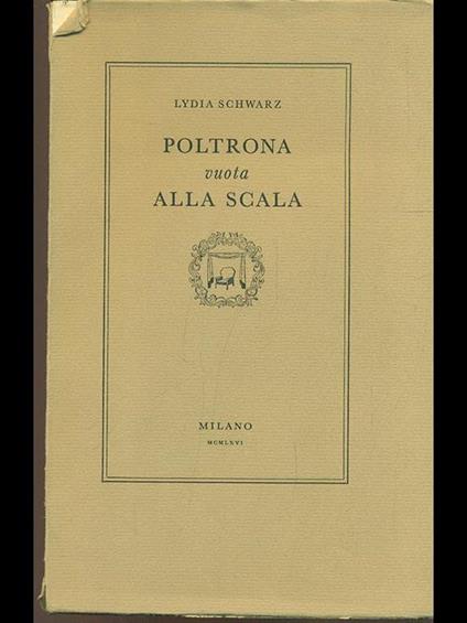 Poltrona vuota alla Scala - Lydia Schwarz - copertina