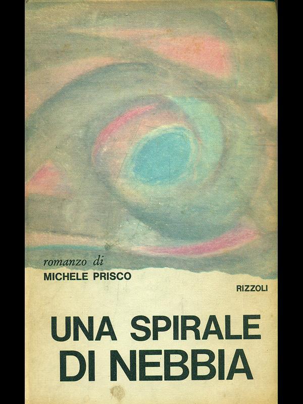 Una spirale di nebbia