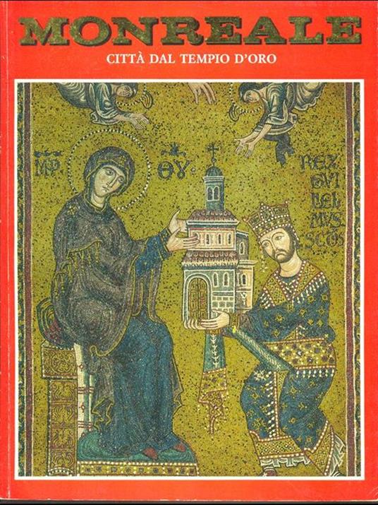 Monreale città dal tempio d'oro - Giuseppe Schirò - copertina