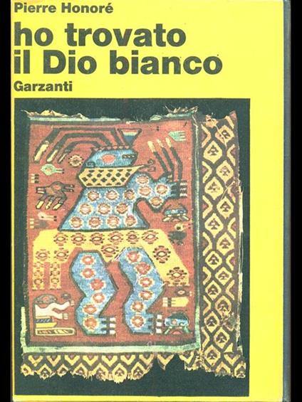 Ho trovato il Dio bianco - Pierre Honoré - copertina