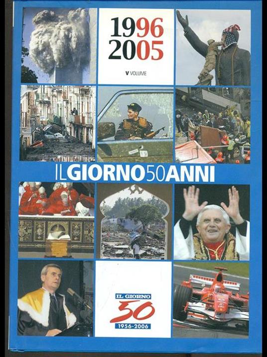 Il giorno 50 anni. vol. 5: 1996-2005 - 3