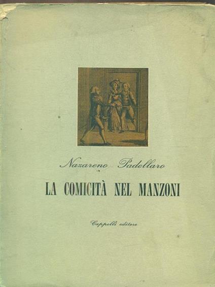 La comicità nel Manzoni - Nazareno Padellaro - copertina