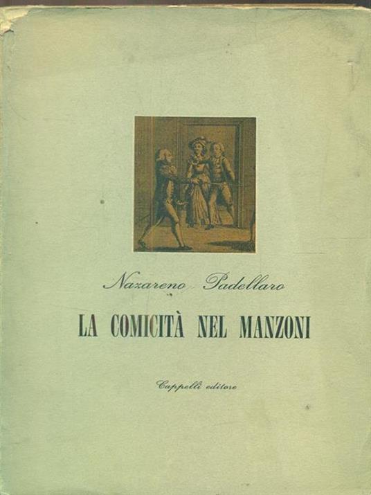 La comicità nel Manzoni - Nazareno Padellaro - copertina
