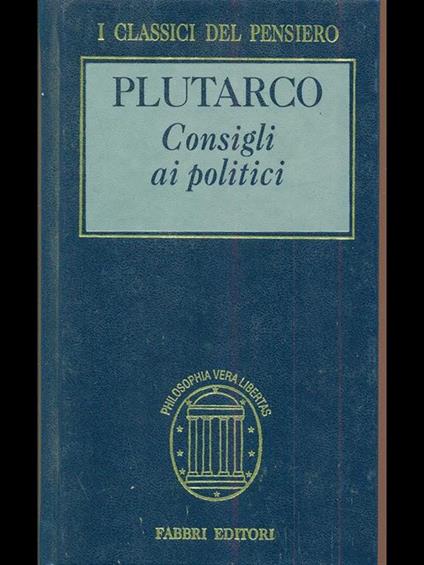 Consigli ai politici - Plutarco - copertina