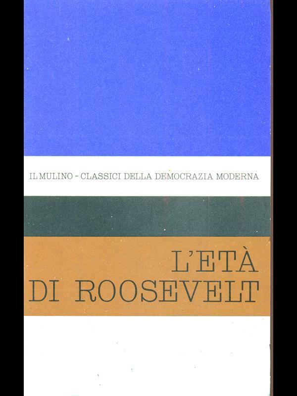 L' età di Roosevelt