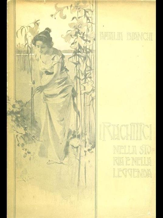 I rachitici nella leggenda e nella storia - Amalia Bianchi - copertina