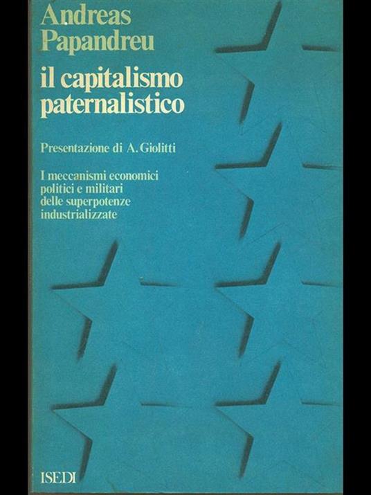 Il capitalismo paternalistico - Andreas Papandreu - copertina