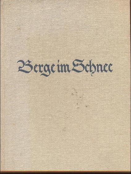 Berge im Schnee - Luis Trenker - copertina