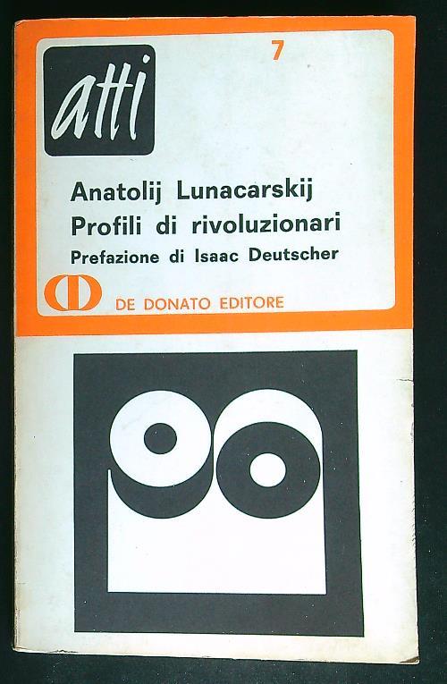 Profili di rivoluzionari di: Anatolij Lunacarskij