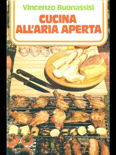 Cucina all'aria aperta - Vincenzo Buonassisi - copertina