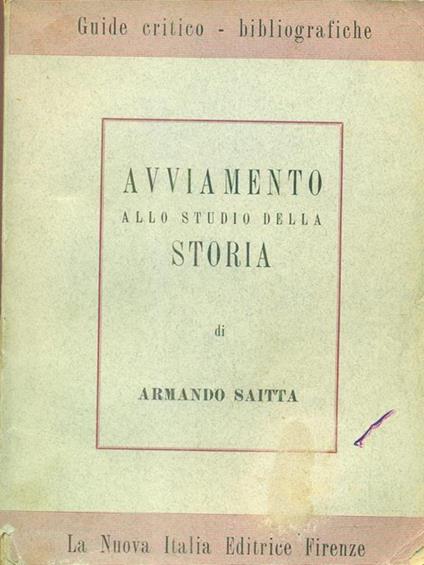 Avviamento allo studio della storia - Armando Saitta - copertina