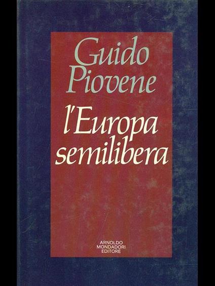 L' Europa semilibera - Guido Piovene - copertina