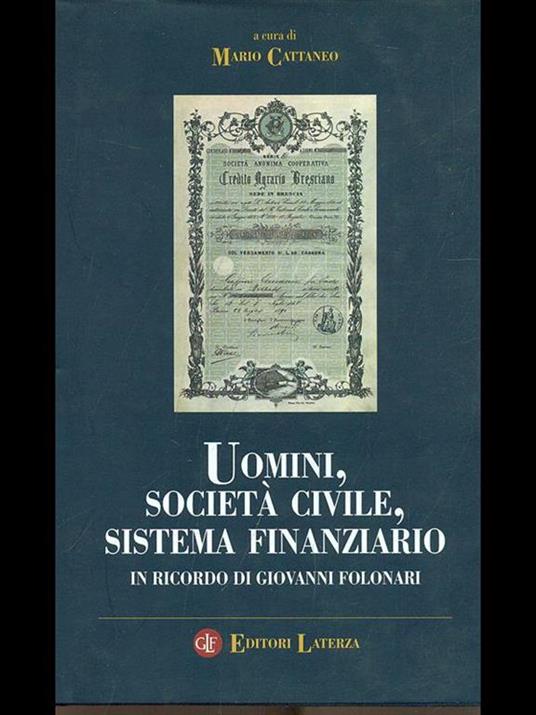 Uomini, società civile, sistema finanziario. In ricordo di Giovanni Folonari - Mario Cattaneo - 6