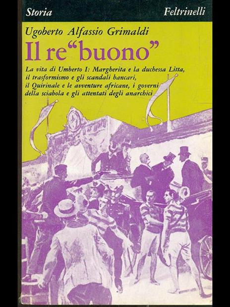 Il re buono - Ugoberto Alfassio Grimaldi - 3