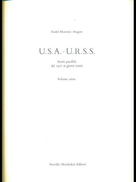 U.S.A.-U.R.S.S. Storie parallele dal 1917 ai giorni nostri III - Louis Aragon,André Maurois - 7