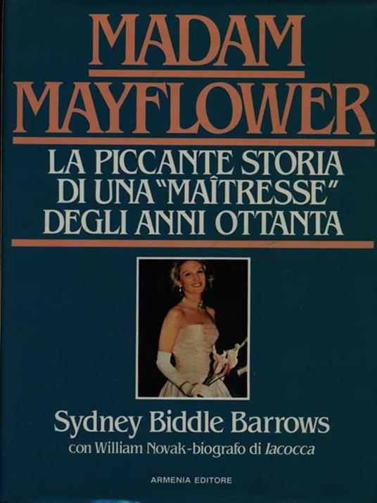 Madam Mayflower - Sidney Biddle Barrows,William Novak - copertina