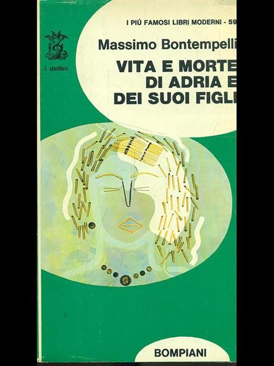 Vita e morte di Adria e dei suoi figli - Massimo Bontempelli - copertina