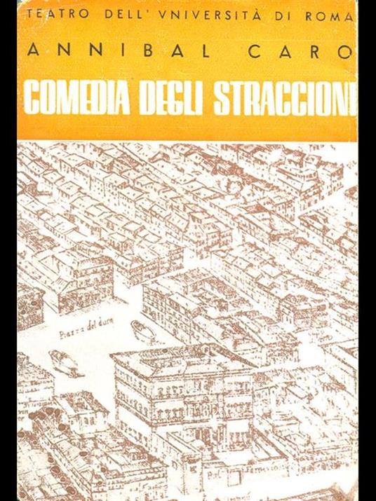 Comedia degli straccioni - Annibal Caro - 7