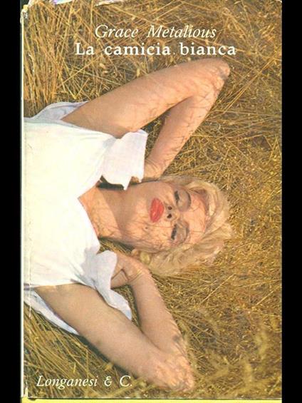 La camicia bianca - Grace Metalious - copertina
