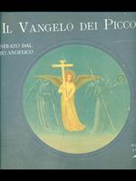 Il Vangelo dei Piccoli. Con illustrazioni di Beato Angelico