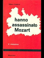 Hanno assassinato Mozart