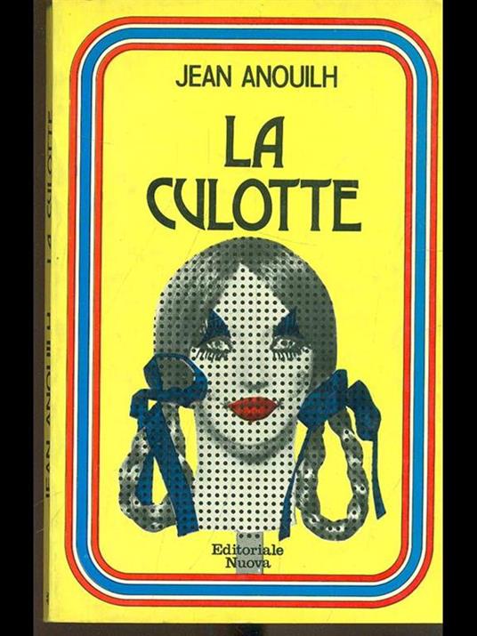 La culotte - Jean Anouilh - 4