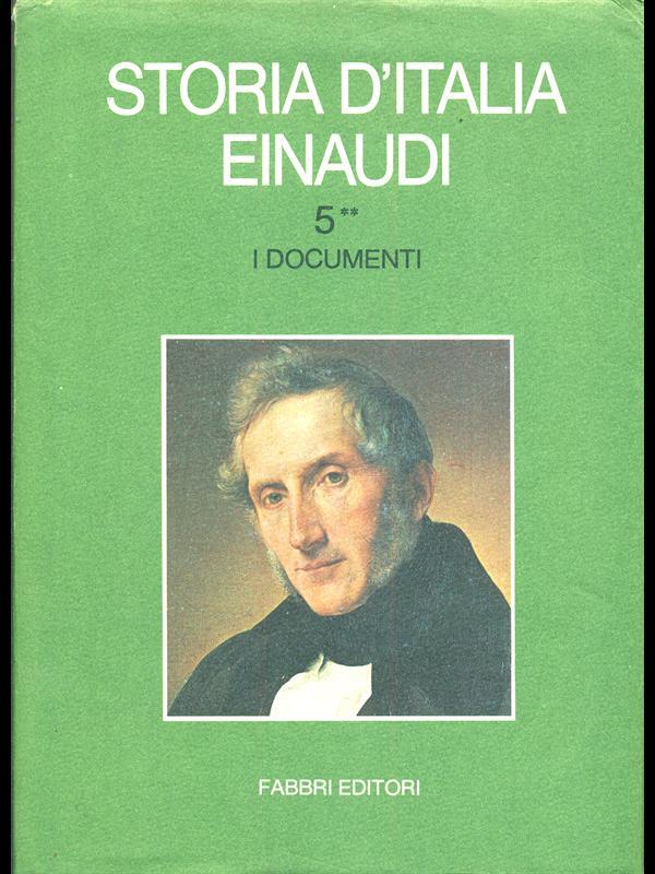 Storia d'Italia Einaudi. Vol. 5. I documenti II