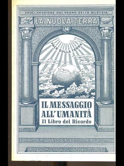 Il messaggio all'umanità. Il libro del ricordo Vol. II - copertina