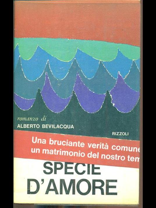 Questa specie d'amore - Alberto Bevilacqua - copertina