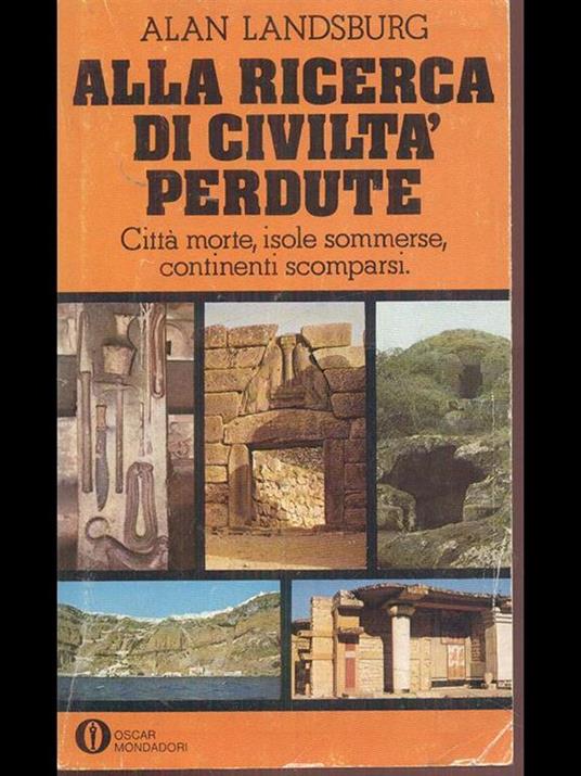 Alla ricerca di civiltà perdute - Alan Landsburg - 4