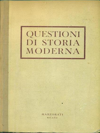 Questioni di storia moderna - Ettore Rota - copertina